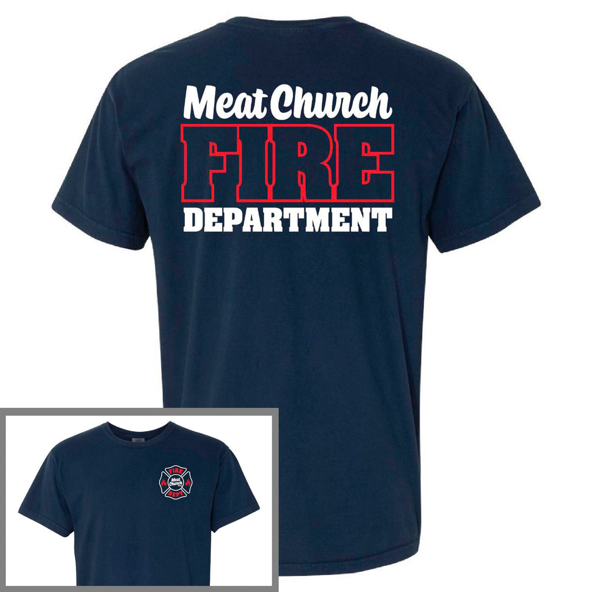 meat-church-fire-dept-comfort-colors-t-shirt-z1 FireDept.jpg